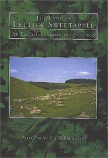 The Land of Lettice Sweetapple : English Countryside Explored, Hardback Book