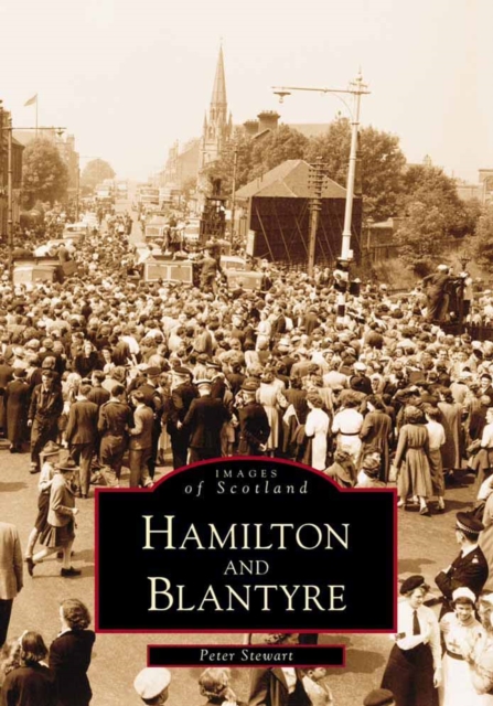Hamilton and Blantyre, Hardback Book