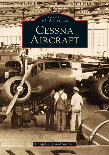 Cessna Aircraft, Paperback / softback Book