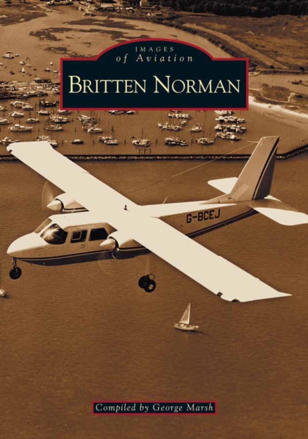 Britten Norman, Paperback / softback Book