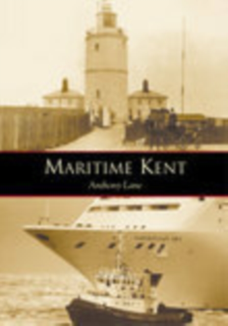 Maritime Kent, Paperback / softback Book