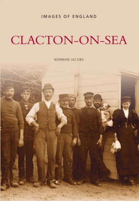 Clacton-on-Sea, Paperback / softback Book
