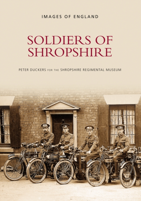 Soldiers of Shropshire, Paperback / softback Book