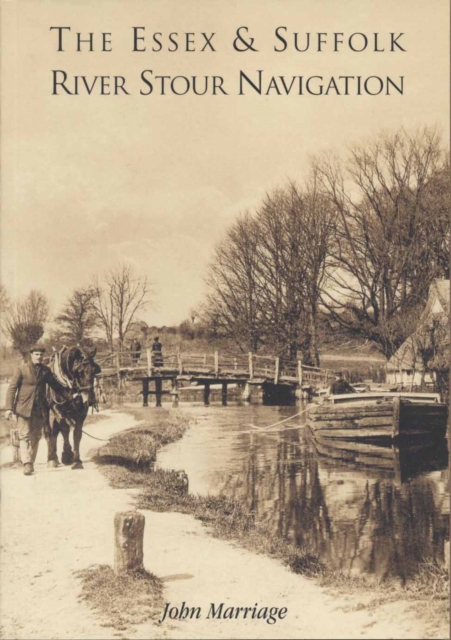 Suffolk and Essex Stour Navigation, Paperback / softback Book