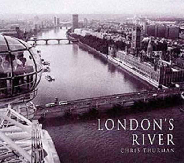 London's River : Westminster to Woolwich v.1, Paperback / softback Book