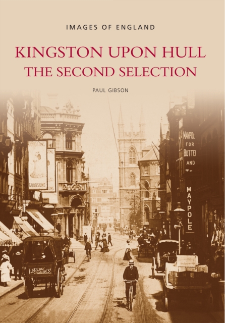 Kingston upon Hull The Second Selection, Paperback / softback Book