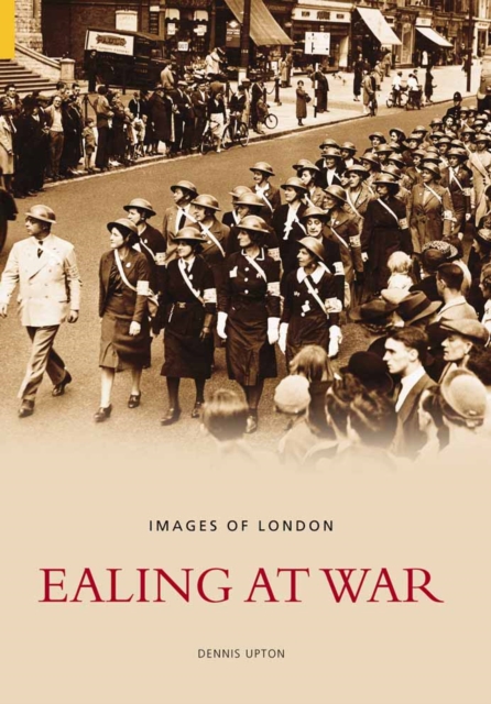 Ealing at War, Paperback Book