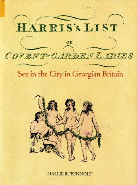Harris's List of Covent Garden Ladies, Hardback Book