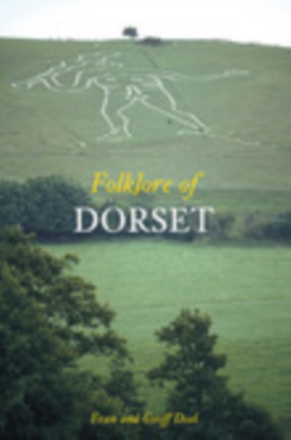 Folklore of Dorset, Paperback / softback Book
