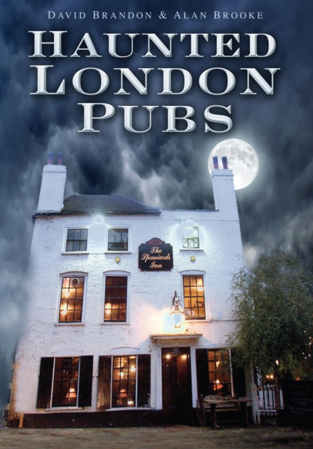 Haunted London Pubs, Paperback / softback Book