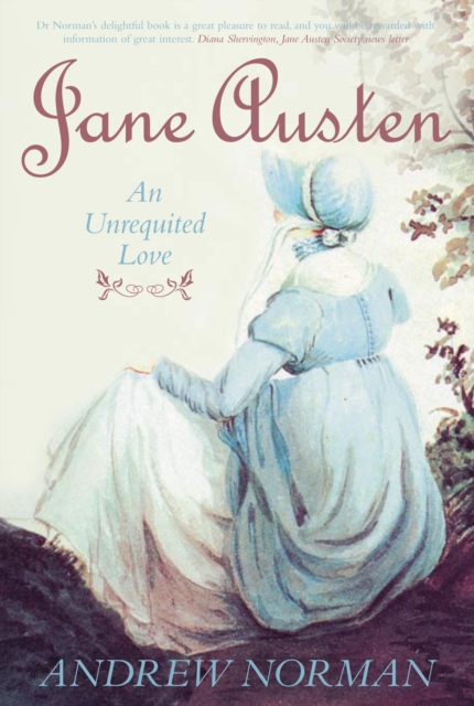 Jane Austen: An Unrequited Love, Hardback Book