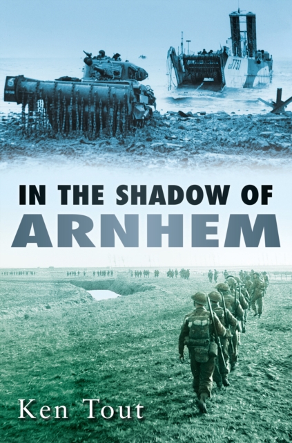 In the Shadow of Arnhem, Paperback / softback Book