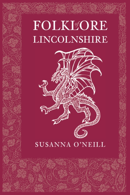 Folklore of Lincolnshire, Paperback / softback Book
