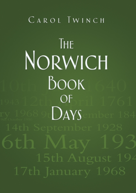 The Norwich Book of Days, Hardback Book