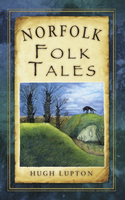 Norfolk Folk Tales, Paperback / softback Book