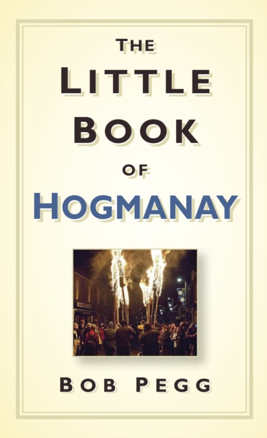 The Little Book of Hogmanay, Hardback Book
