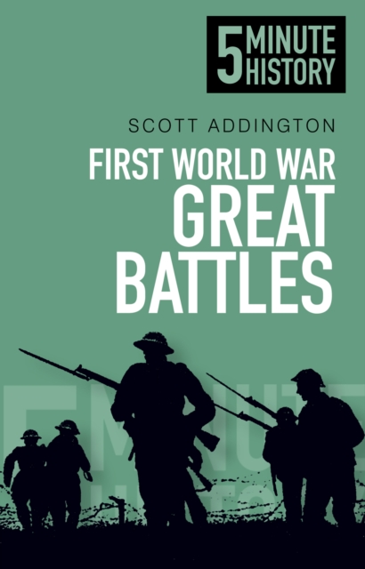 First World War Great Battles: 5 Minute History, Paperback / softback Book