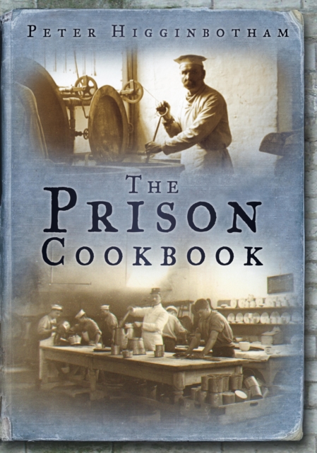 The Prison Cookbook, EPUB eBook
