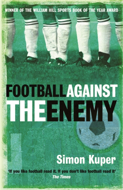 Football Against The Enemy, Paperback / softback Book