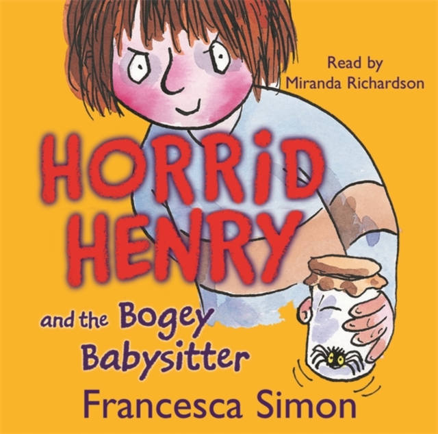 Horrid Henry and the Bogey Babysitter, CD-Audio Book