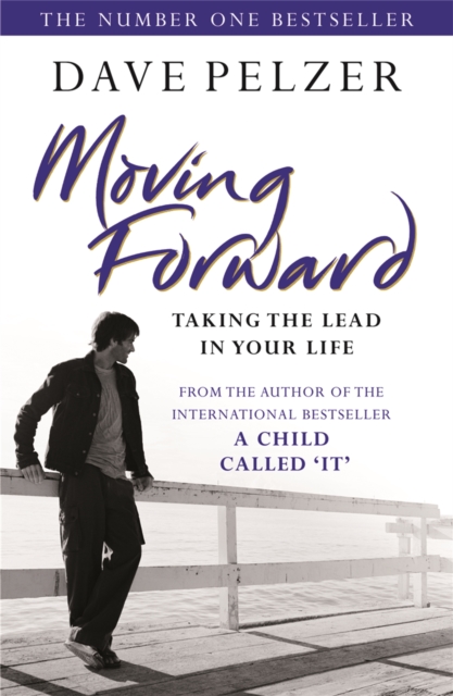 Moving Forward : Taking The Lead In Your Life, Paperback / softback Book