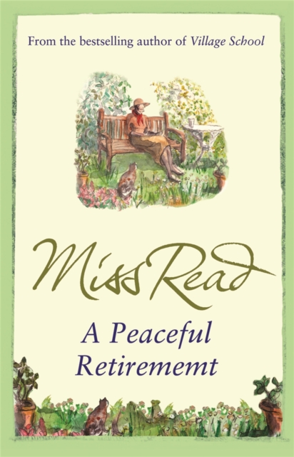 A Peaceful Retirement : The twelfth novel in the Fairacre series, Paperback / softback Book