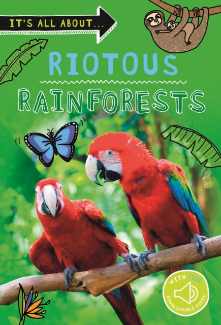 It's all about... Riotous Rainforests, Paperback / softback Book