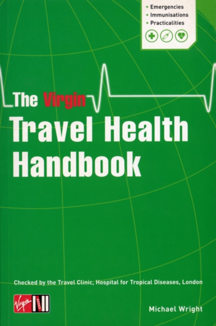The Virgin Travel Health Handbook, Hardback Book