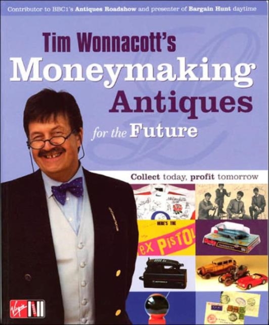 Tim Wonnacott's Moneymaking Antiques for the Future, Paperback / softback Book
