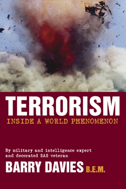 Terrorism : Inside A World Phenomenon, Paperback / softback Book