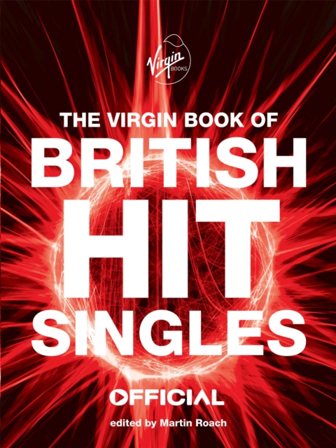The Virgin Book of British Hit Singles, Paperback / softback Book