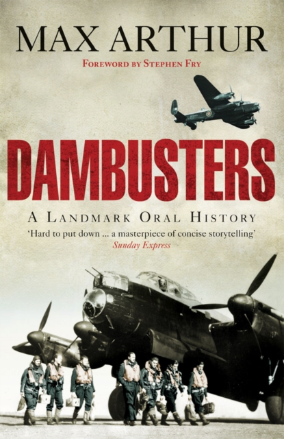 Dambusters : A Landmark Oral History, Paperback / softback Book
