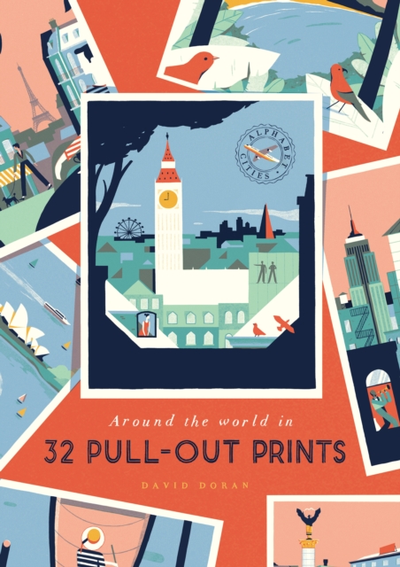 Alphabet Cities : Around the World in 32 Pull-out Prints, Paperback / softback Book