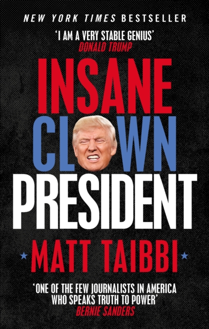 Insane Clown President : Dispatches from the American Circus, EPUB eBook