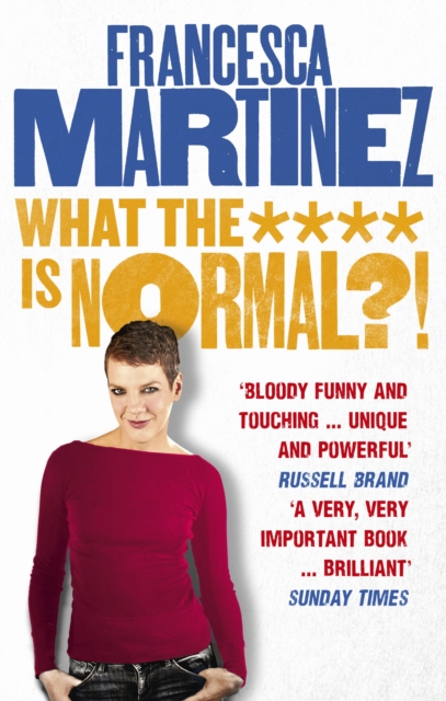 What the **** is Normal?!, Paperback / softback Book