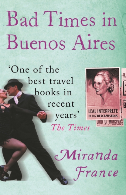 Bad Times In Buenos Aires, Paperback / softback Book