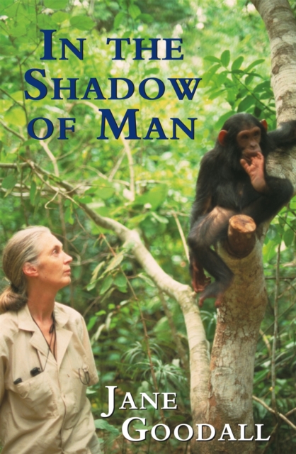In the Shadow of Man, Paperback / softback Book