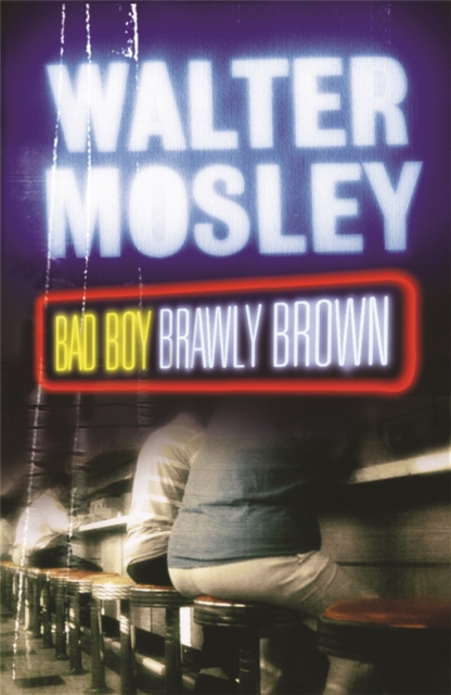 Bad Boy Brawly Brown : Easy Rawlins 7, Paperback / softback Book