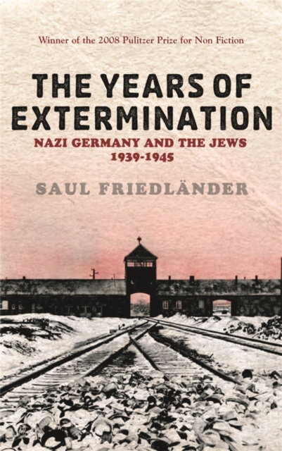 Nazi Germany And the Jews: The Years Of Extermination : 1939-1945, Paperback / softback Book