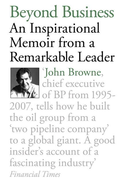Beyond Business : An Inspirational Memoir From a Remarkable Leader, Paperback / softback Book