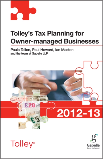 Tolley's Tax Planning for Owner-Managed Businesses 2012-13, Paperback Book