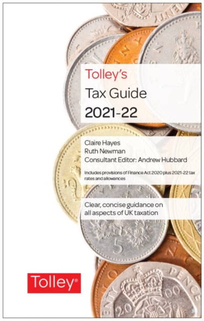 Tolley's Tax Guide 2021-22, Hardback Book