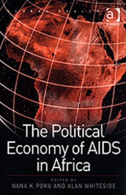 The Political Economy of AIDS in Africa, Paperback / softback Book