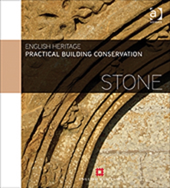 Practical Building Conservation: Stone, Hardback Book