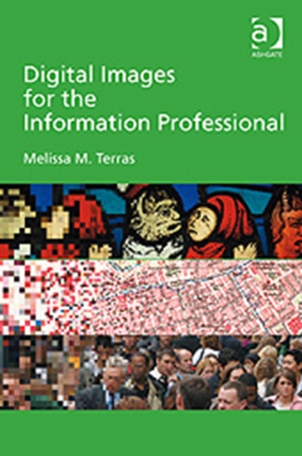 Digital Images for the Information Professional, Hardback Book