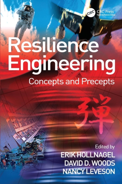 Resilience Engineering : Concepts and Precepts, Paperback / softback Book