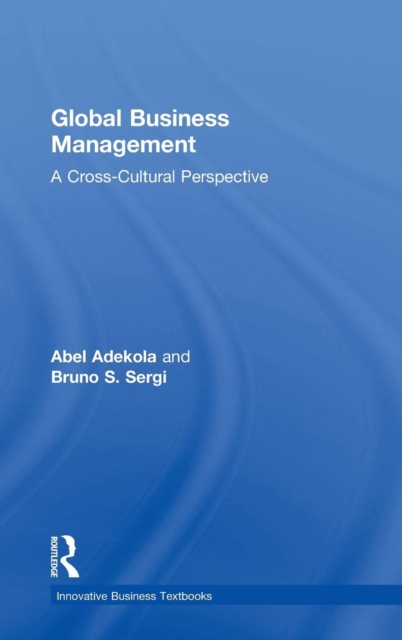 Global Business Management : A Cross-Cultural Perspective, Hardback Book