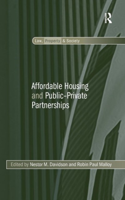 Affordable Housing and Public-Private Partnerships, Hardback Book