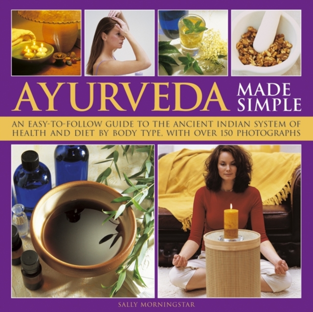 Ayurveda Made Simple, Hardback Book