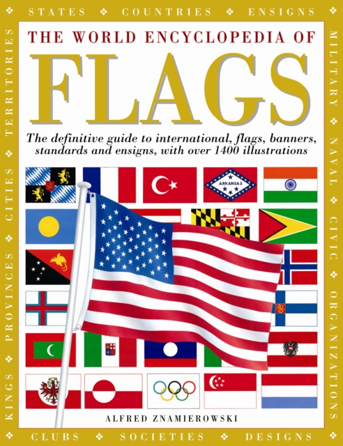 World Encyclopedia of Flags, Hardback Book